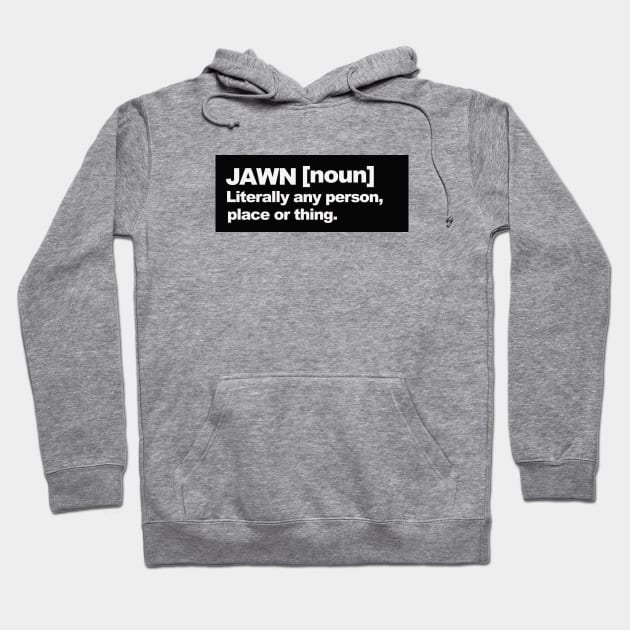 JAWN Hoodie by Philly Drinkers